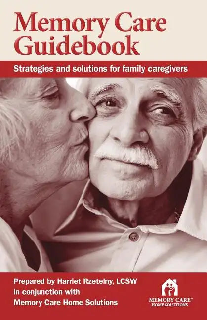 Memory Care Guidebook - Paperback