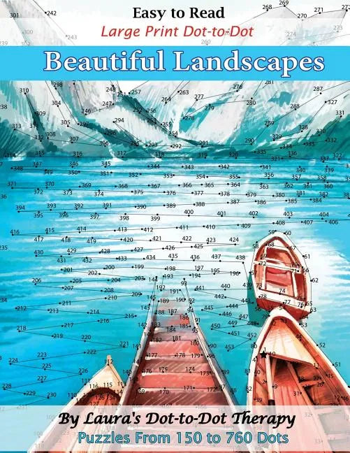 Easy to Read Large Print Dot-to-Dot Beautiful Landscapes: Puzzles from 150 to 760 Dots - Paperback