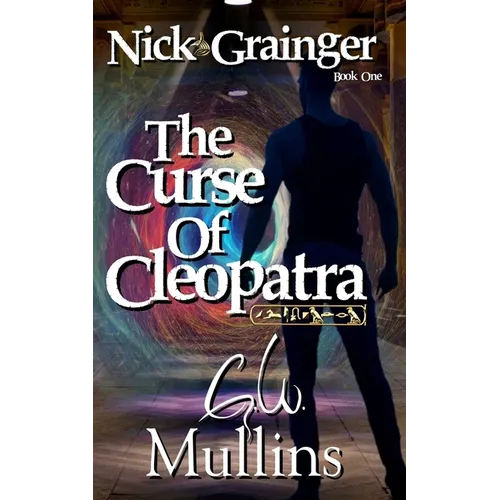Nick Grainger Book One The Curse Of Cleopatra - Paperback