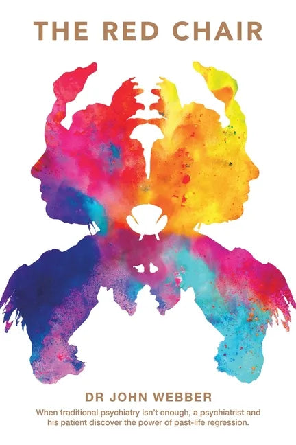 The Red Chair: When Traditional Psychiatry Is Not Enough, a Psychiatrist and His Patient Discover the Power of Past-Life Regression. - Paperback