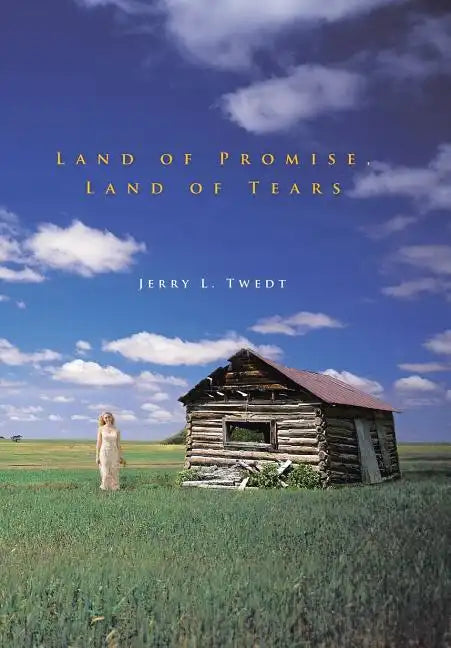 Land of Promise, Land of Tears - Hardcover