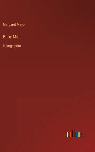 Baby Mine: in large print - Hardcover