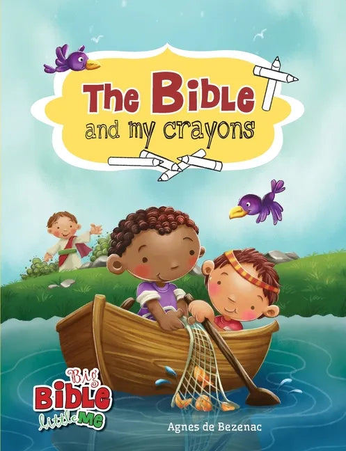 The Bible and My Crayons: Coloring and Activity Book - Paperback