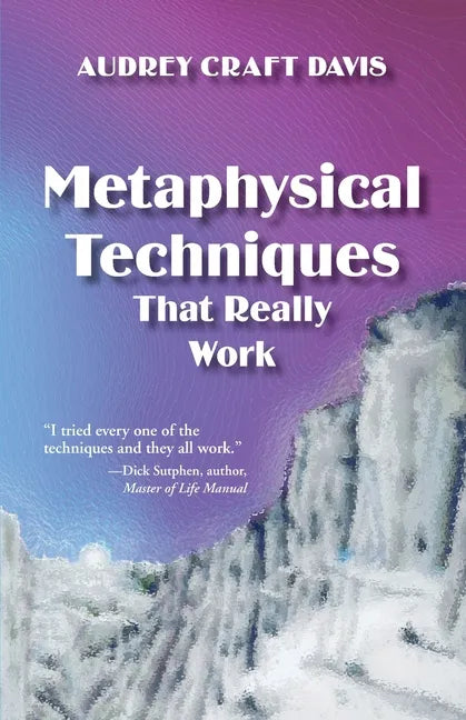 Metaphysical Techniques That Really Work - Paperback