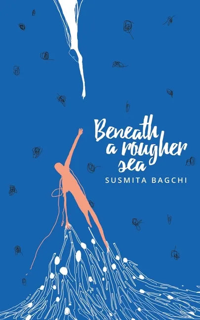 Beneath A Rougher Sea - Paperback