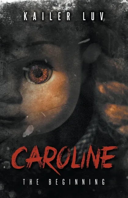 Caroline: The Beginning - Paperback