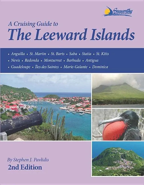 A Cruising Guide to the Leeward Islands - Paperback