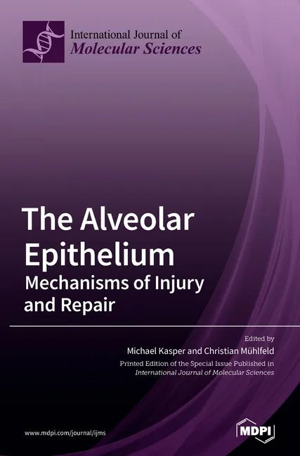 The Alveolar Epithelium - Hardcover