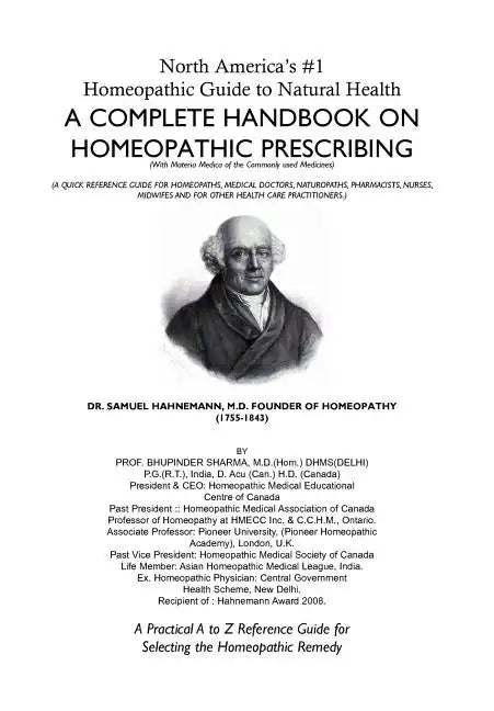 North America's #1 Homeopathic Guide to Natural Health: A Complete Handbook on Homeopathic Prescribing - Hardcover