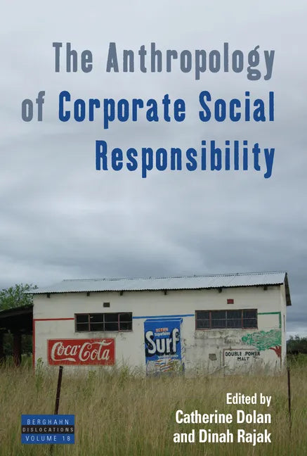 The Anthropology of Corporate Social Responsibility - Paperback