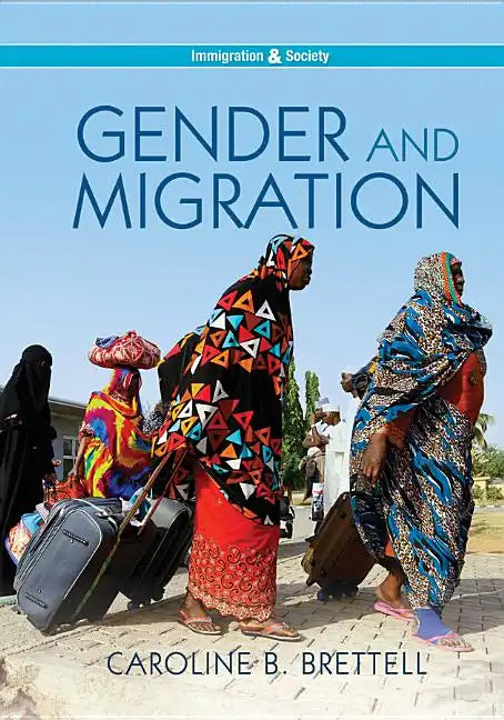 Gender and Migration - Hardcover
