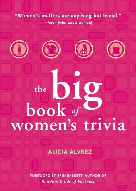 Big Book of Women's Trivia - Paperback