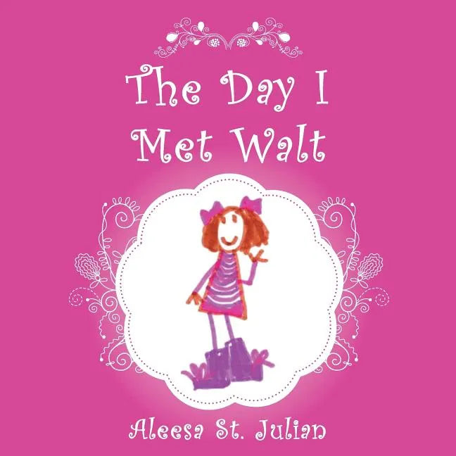 The Day I Met Walt - Paperback