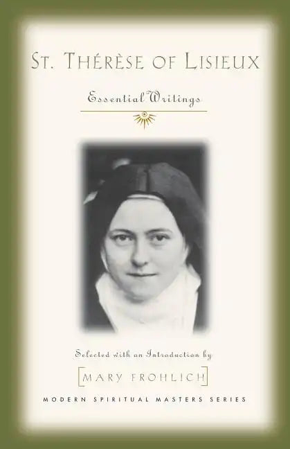 St. Therese of Lisieux: Essential Writings - Paperback