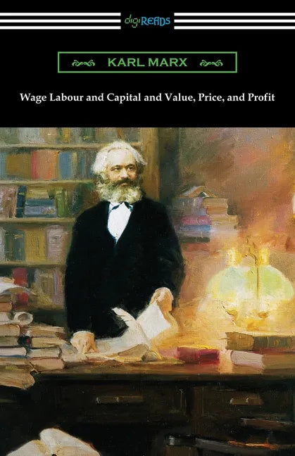 Wage Labour and Capital and Value, Price, and Profit - Paperback