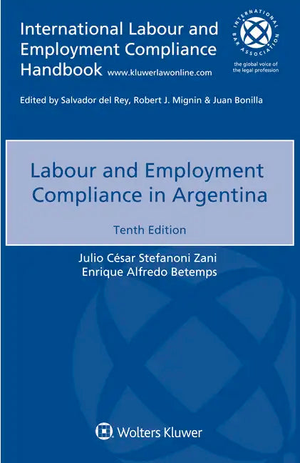 Labour and Employment Compliance in Argentina - Paperback
