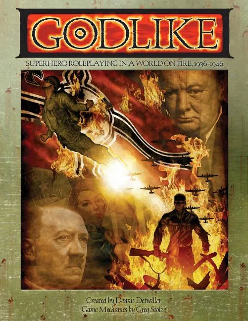 Godlike: Superhero Roleplaying in a World on Fire, 1936-1946 - Paperback