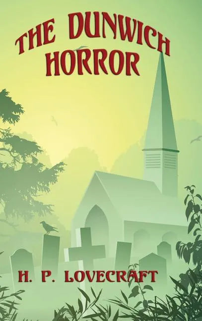 The Dunwich Horror - Hardcover