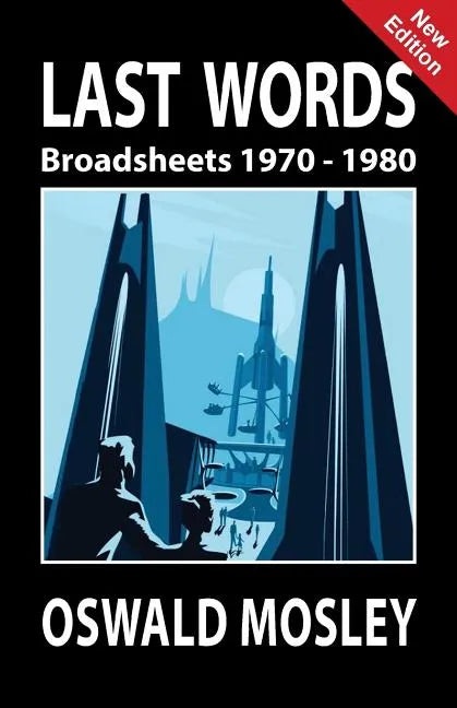 Last Words: Broadsheets 1970-1980 - Paperback