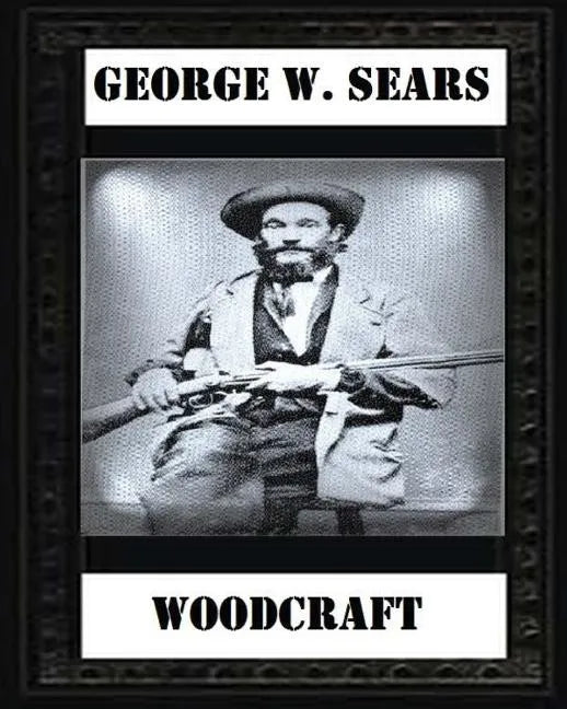 Woodcraft by George W. Sears - Paperback