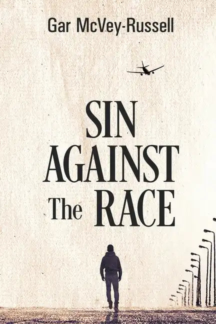 Sin Against the Race - Paperback
