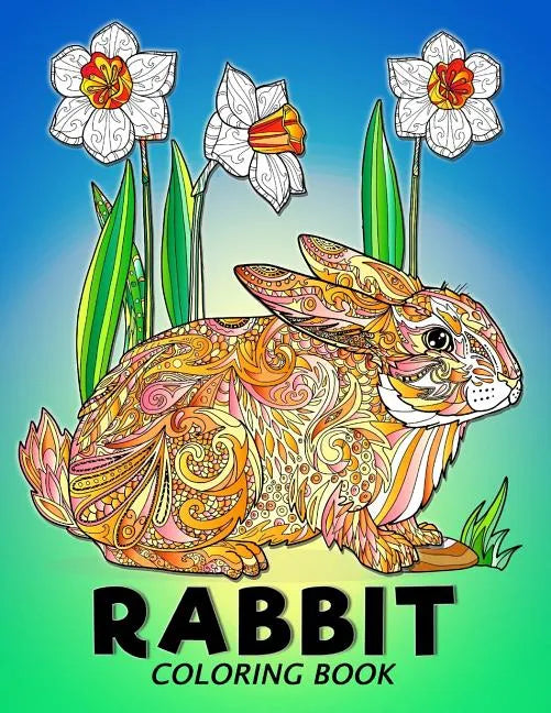 Rabbit Coloring Book: Animal Stress-relief Coloring Book For Adults and Grown-ups - Paperback