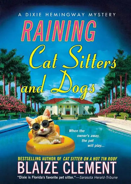Raining Cat Sitters and Dogs - Paperback