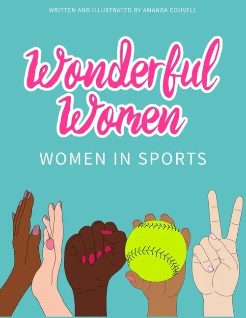 Wonderful Women: Women in Sports - Paperback