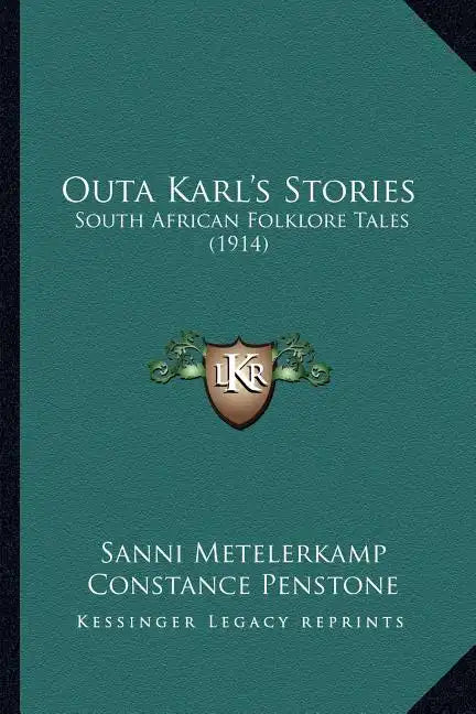 Outa Karl's Stories: South African Folklore Tales (1914) - Paperback