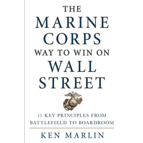Marine Corps Way to Win on Wall Street - Hardcover