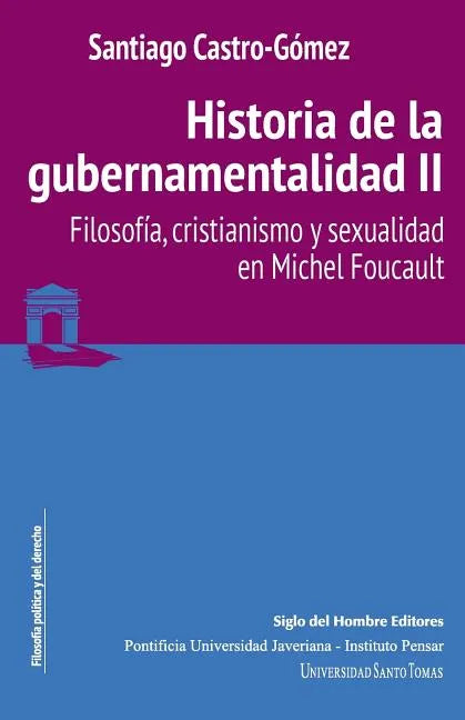 Historia de la gubernamentalidad II: Filosofía, cristianismo y sexualidad en Michel Foucault - Paperback