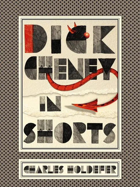 Dick Cheney in Shorts - Paperback