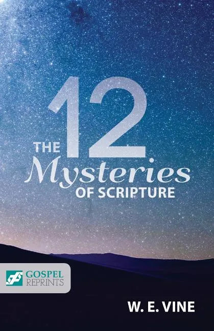 The 12 Mysteries of Scripture - Paperback