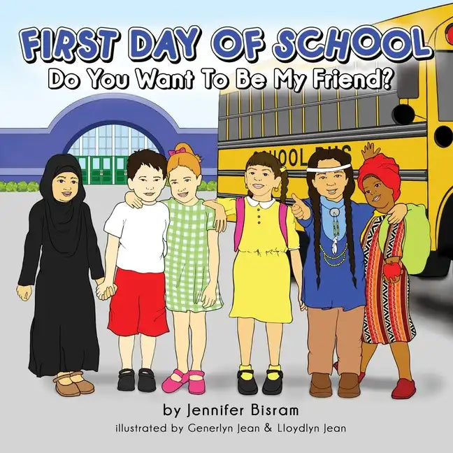 First Day of School: Do You Want to Be My Friend? - Paperback