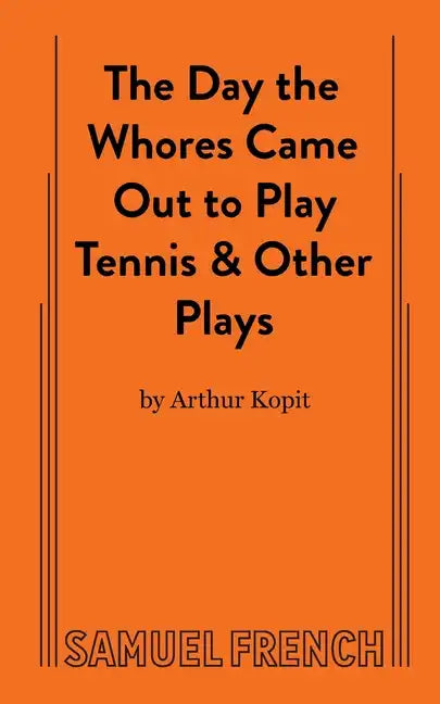 The Day the Whores Came Out to Play Tennis - Paperback