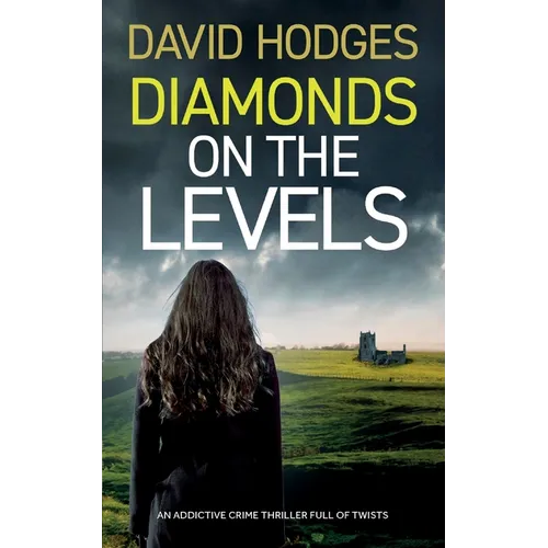 DIAMONDS ON THE LEVELS an addictive crime thriller full of twists - Paperback