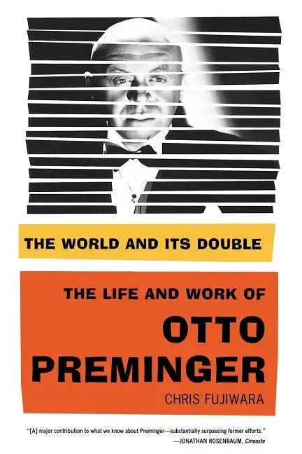 The World and Its Double: The Life and Work of Otto Preminger - Paperback
