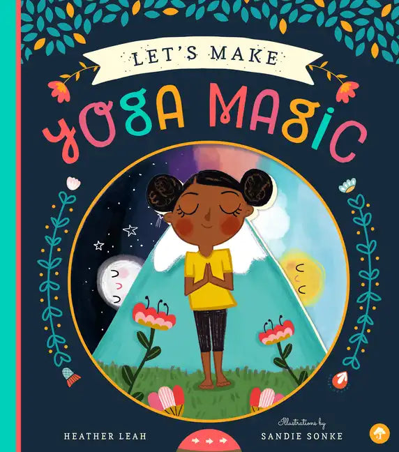Let's Make Yoga Magic - Board Book