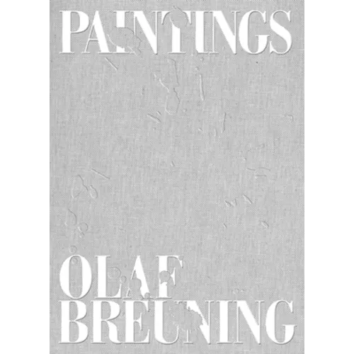 Olaf Breuning: Paintings - Hardcover