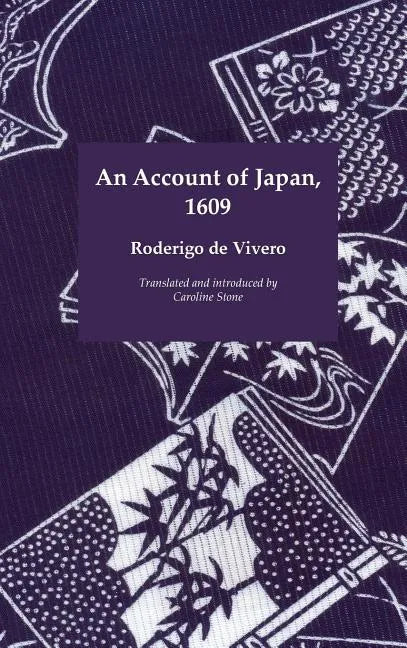 An Account of Japan, 1609 - Hardcover