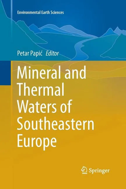 Mineral and Thermal Waters of Southeastern Europe - Paperback
