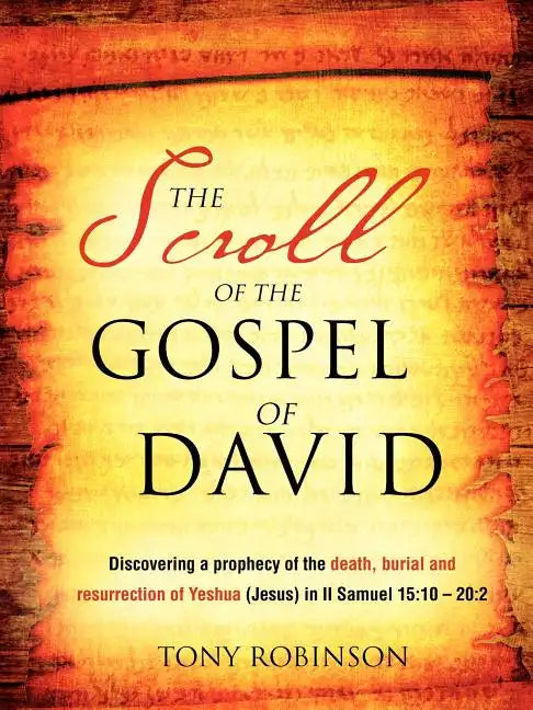 The Scroll of the Gospel of David - Paperback