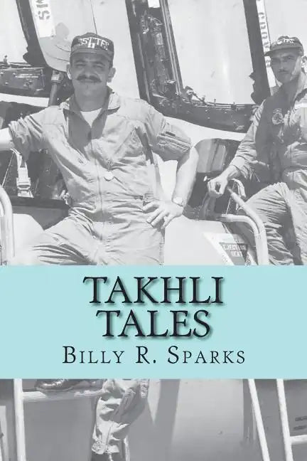 Takhli Tales: and other stories - Paperback