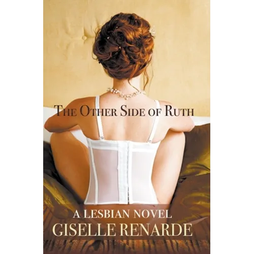 The Other Side of Ruth: A Lesbian Novel - Paperback