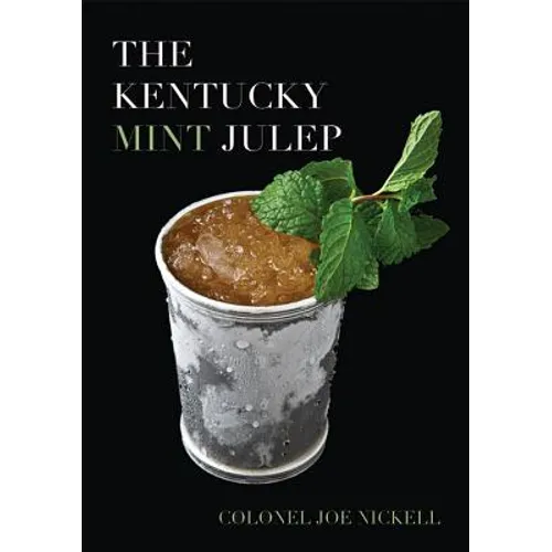 The Kentucky Mint Julep - Hardcover