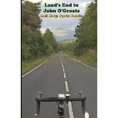 Land's End to John O'Groats Self Help Cycle Guide - Paperback