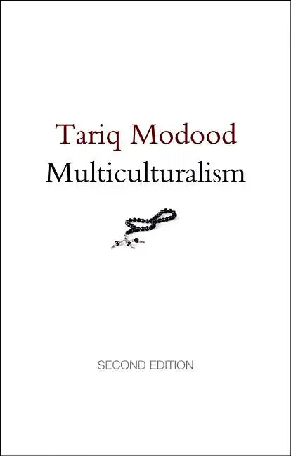 Multiculturalism: A Civic Idea - Paperback