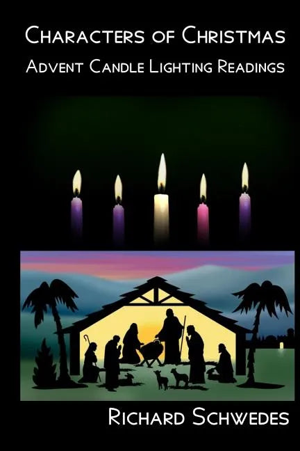 Characters of Christmas - Advent Candle lighting readings - Paperback