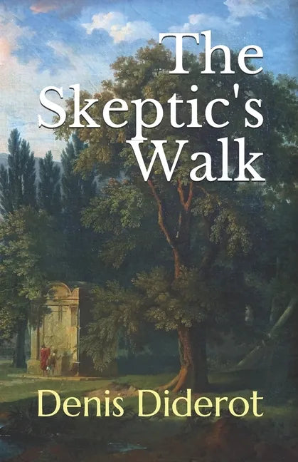 The Skeptic's Walk - Paperback