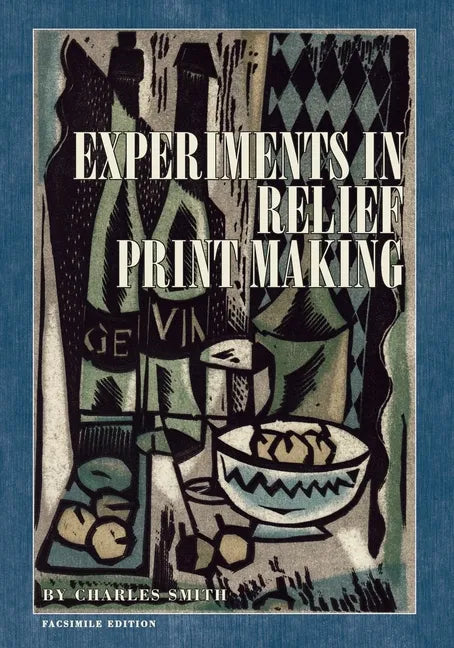 Experiments in Relief Print Making - Paperback